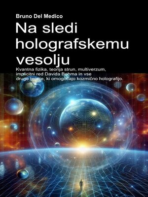 cover image of Na sledi holografskemu vesolju.
